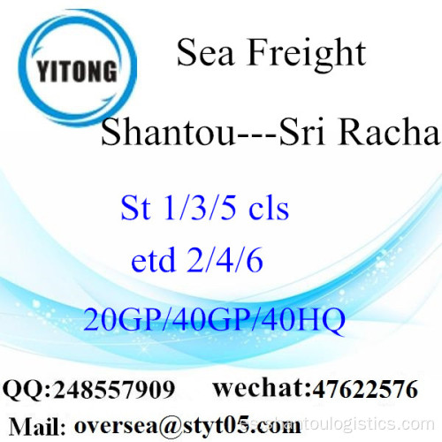 Shantou Puerto de carga marítima de envío a Sri Racha